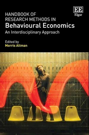 Handbook of Research Methods in Behavioural Economics