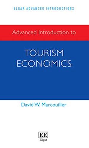 Advanced Introduction to Tourism Economics