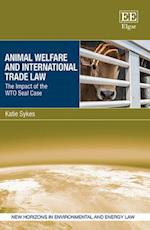 Animal Welfare and International Trade Law