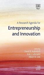 A Research Agenda for Entrepreneurship and Innovation