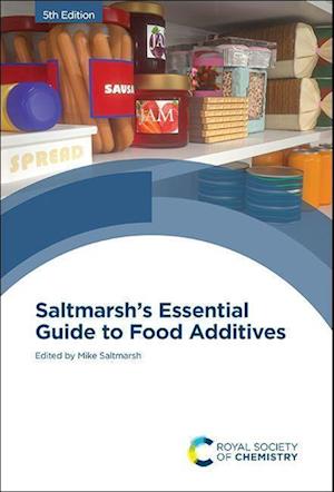 Saltmarsh's Essential Guide to Food Additives