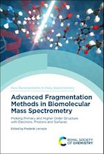 Advanced Fragmentation Methods in Biomolecular Mass Spectrometry