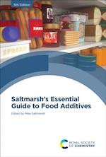 Saltmarsh''s Essential Guide to Food Additives