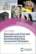 Marsupial Mammal Species in Environmental Risk Assessment Strategies