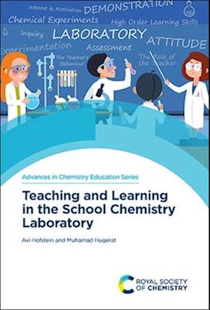 Teaching and Learning in the School Chemistry Laboratory