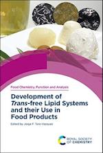 Development of Trans-free Lipid Systems and their Use in Food Products