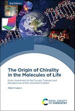 The Origin of Chirality in the Molecules of Life
