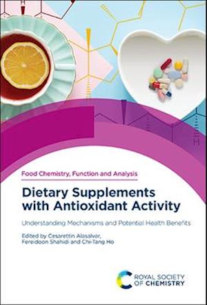 Dietary Supplements with Antioxidant Activity