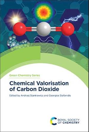 Chemical Valorisation of Carbon Dioxide