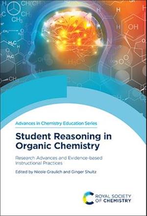 Student Reasoning in Organic Chemistry