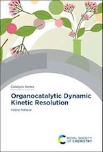 Organocatalytic Dynamic Kinetic Resolution
