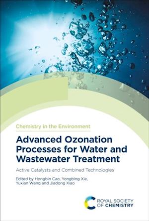 Advanced Ozonation Processes for Water and Wastewater Treatment