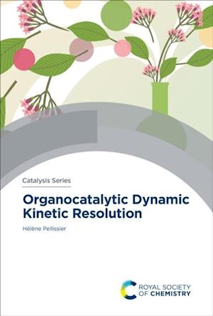 Organocatalytic Dynamic Kinetic Resolution