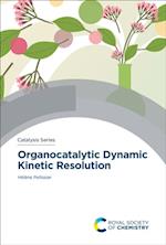 Organocatalytic Dynamic Kinetic Resolution