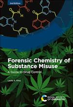 Forensic Chemistry of Substance Misuse