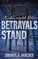 Betrayals Stand