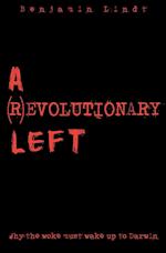 A (R)Evolutionary Left