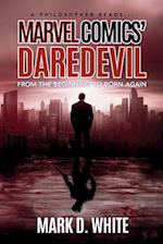 A Philosopher Reads...Marvel Comics' Daredevil