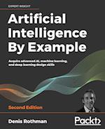 Artificial Intelligence By Example - Second Edition 
