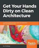 Get Your Hands Dirty on Clean Architecture