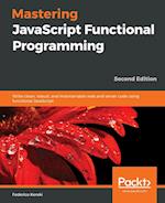 Mastering JavaScript Functional Programming. 