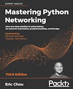 Mastering Python Networking - Third Edition 