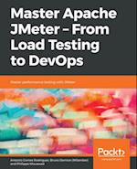 Master Apache JMeter - From Load Testing to DevOps