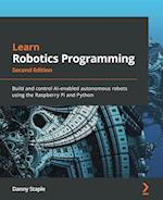 Learn Robotics Programming - Second Edition