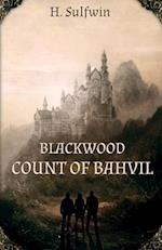 Blackwood: Count of Bahvil 