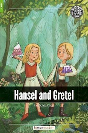 Hansel and Gretel - Foxton Readers Level 1 (400 Headwords CEFR A1-A2) with free online AUDIO