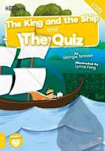 The King and The Ship and The Quiz