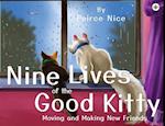 Nine Lives Of The Good Kitty 