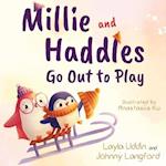 Millie and Haddles Go Out to Play