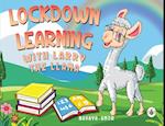 Lockdown Learning with Larry the Llama 