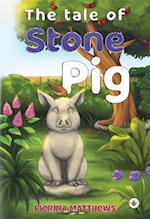 The Tale of Stone Pig