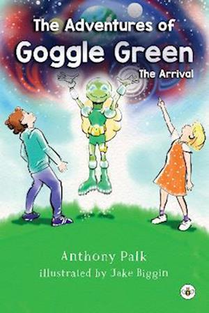 The Adventures of Goggle Green - The Arrival