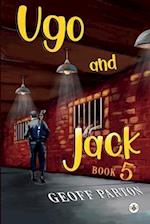 Ugo and Jack Book 5 