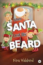 When Santa Lost His Beard