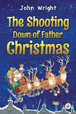 The Shooting Down of Father Christmas