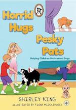 Horrid Hugs Pesky Pats