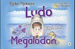 Ludo and the Mean Megalodon