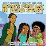 Miyah's Adventures in Headstart: Miyah's First Day In Headstart