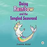 Daisy Rainbow and the Tangled Seaweed 