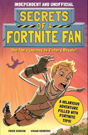 Secrets of a Fortnite Fan (Independent & Unofficial)