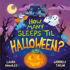 How Many Sleeps 'til Halloween? : A Countdown to the Spookiest Night of the Year