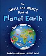 Small and Mighty Book of Planet Earth