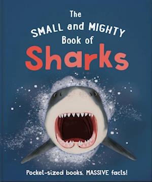 Small and Mighty Book of Sharks