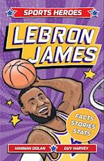 Sports Heroes: LeBron James