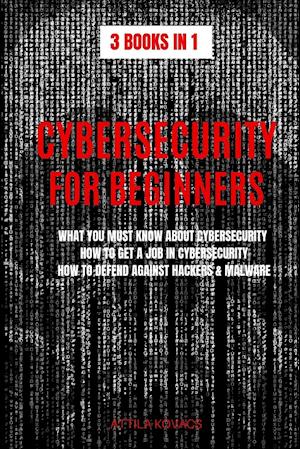 CYBERSECURITY FOR BEGINNERS