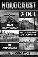 Holocaust: Nazi Propaganda & The Horrors Of Gas Chambers In Auschwitz 
